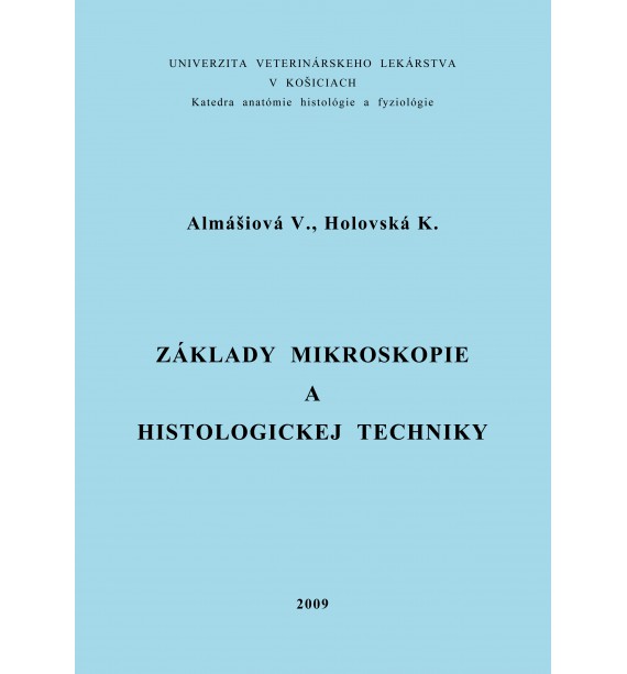 Základy mikroskopie a histologickej techniky 